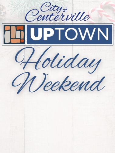 Uptown Holiday Weekend